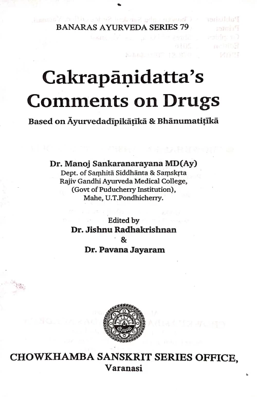 Chakrapanidatta's Comments on Drugs.